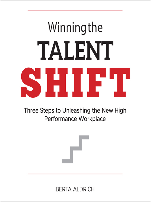 Title details for Winning the Talent Shift by Berta Aldrich - Wait list